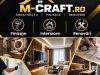 M Craft  Finisaje interioare si renovari apartamente, case si cabane in Suceava
